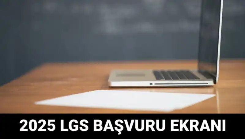 LGS 2025 Başvuruları Başladı! e-Okul Üzerinden Kolayca Yapabilirsiniz!