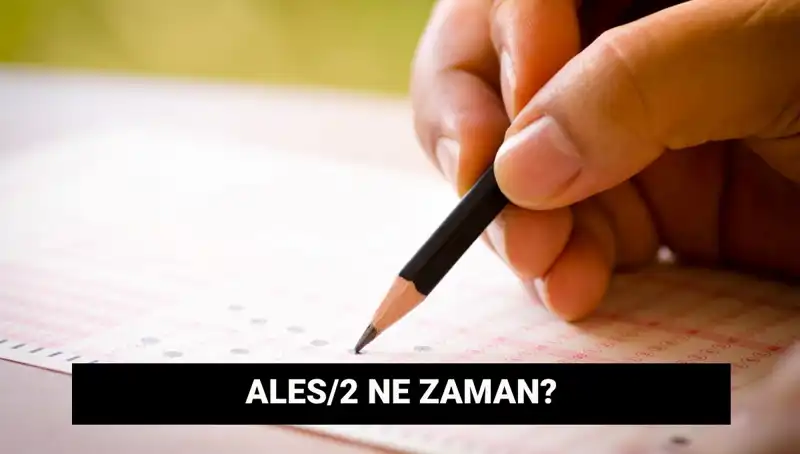 ALES/2 Sınavı: Başvuru ve Tarihleri Hakkında Her Şey