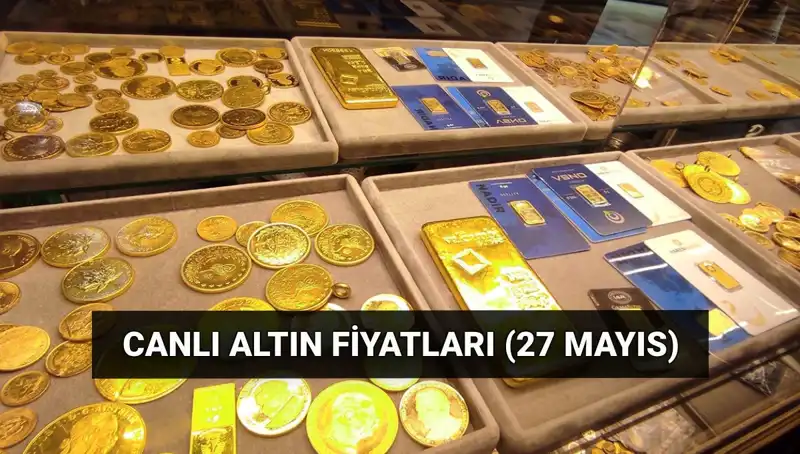 Altın Fiyatları Düşüşte: Bugün 27 Mayıs Canlı Rakamlar