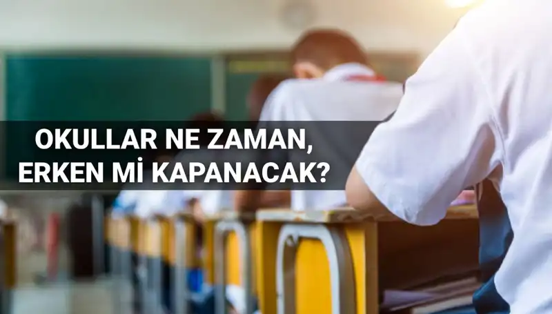 Okullar Ne Zaman Kapanacak? 2024-2025 Eğitim Yılı Tarihleri
