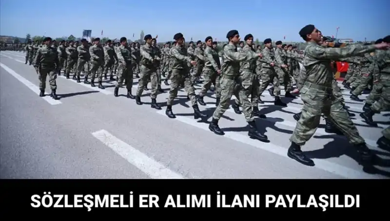 2023 Yılı İçin MSB Kara Kuvvetleri'nde Sözleşmeli Er Alımı Duyurusu!