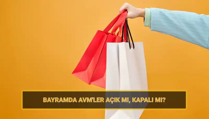 Bayramda AVM’ler Açık mı? Müşterilerin Beklentileri ve AVM’lerin Planları